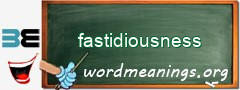 WordMeaning blackboard for fastidiousness